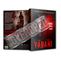 Yabani - Stray - A.k.a - Tvar - 2019 Türkçe Dvd Cover Tasarımı